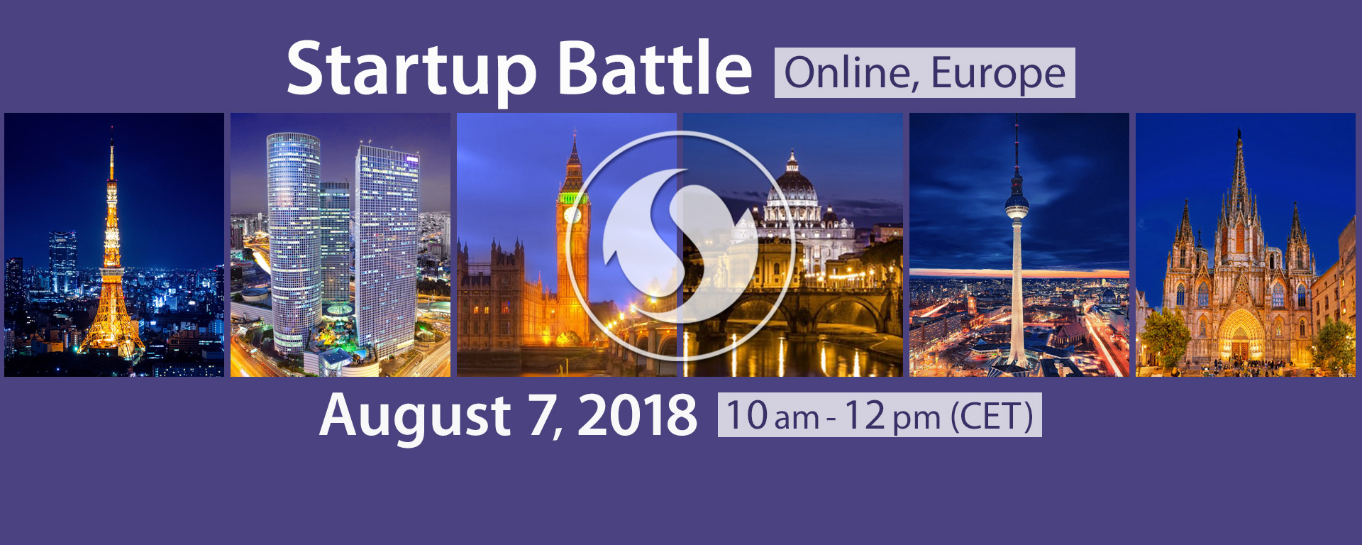 119 Online Startup Battle In Europe August 07 2018 Find Investors 119 Online Startup Battle In Europe August 07 2018 Find Investors